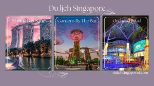 Kinh nghiệm du lịch Singapore và Malaysia - Điểm đến tại Singapore